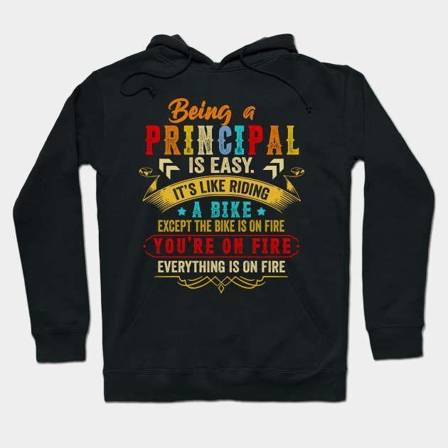 Being A Principal Is Easy It's Like Riding A Bike Educator Hoodie by caidcmytvroi